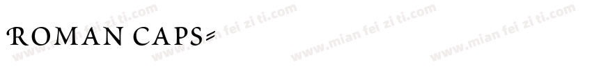 Roman Caps字体转换